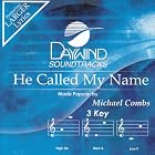 He Called My Name by Made Popular By: Michael Combs