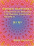 : Sepher Sapphires: A Treatise on Gematria - 'The Magical Language' - Volume 2
