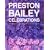 Preston Bailey Celebrations: Lush Flowers, Opulent Tables, Dramatic Spaces, and Other Inspirations for Entertaining