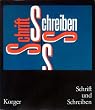 Schrift und Schreiben