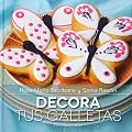 Decora tus galletas (Fora Col�lecci�)