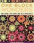 One-Block Wonders: One Fabric, One Shape, One-of-a-Kind Quilts
