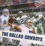 The Dallas Cowboys (Americas Greatest Teams)