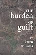 The Burden Of Guilt