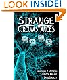 Strange Circumstances