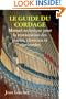 Le Guide Du Cordage (French Edition)