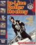 In-Line Roller Hockey: The Official Guide and Resource Book