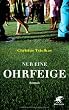 Nur eine Ohrfeige