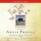 Fine Just The Way It Is: Wyoming Stories 3 | [Annie Proulx]