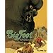Big Foot, Tome 3 : Cr�atures