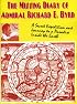 The Missing Diary of Admiral Richard E. Byrd