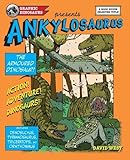 Graphic dinosaurs presents ankylosaurus : the armoured dinosaur!