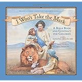 I Won't Take the Mark: A Bible Book and Contract for Children