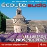 H&ouml;rbuch Écoute audio - Le Luberon, la Provence rêvée. 4/2012: Französisch lernen Audio - Traumhafter Luberon