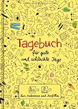 Produkt-Bild: Tagebuch - f&uuml;r gute und schlechte Tage: - Zum Ankreuzen und Ausf&uuml;llen