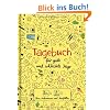 Tagebuch - f�r gute und schlechte Tage: - Zum Ankreuzen und Ausf�llen