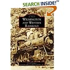 Click here to buy The Wilmington and Western Railroad (Images of Rail: Delaware) by  Gisela Vazquez.