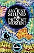 An Ancient Sound For The Present Moment