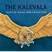 The Kalevala: Tales of Magic and Adventure