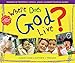 Where Does God Live?