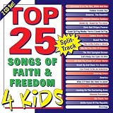 Top 25 Songs Of Faith And Freedom