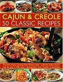 Cajun & Creole Cuisine: Superb Louisiana Food Made Easy (Contemporary Kitchen)