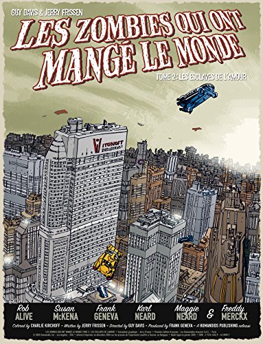 Les Zombies qui ont mangé le monde T2 (French Edition)