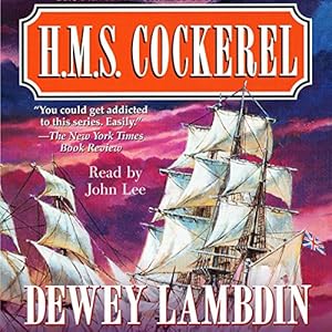 H.M.S. Cockerel - Dewey Lambdin