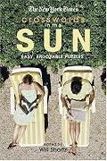 The New York Times Crosswords in the Sun: Easy, Enjoyable Puzzles