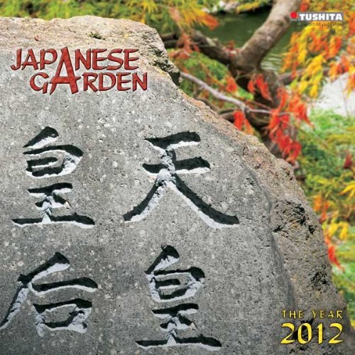 Japanese Garden: Mindful Edition 2012 Calendar