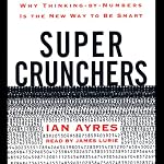 Super Crunchers | Ian Ayres