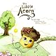 The Little Acorn