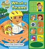 What a Team!: Lift-A-Flap Sound Book [With Soundboard] (Nick Jr. Go Diego Go!)