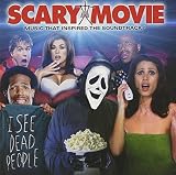 Scary Movie: Music That Inspired The Soundtrack?