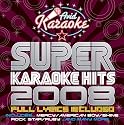 Karaoke - Super Karaoke Hits 2008