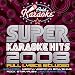 Karaoke
-
Super
Karaoke
Hits
2008