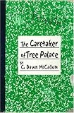The Caretaker of Tree Palace