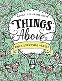 Things Above: Adult Coloring Book with Bible Scripture Verses