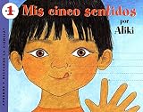 Mís cinco sentidos (Let's-Read-and-Find-Out Science 1) (Spanish Edition)