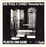 Give Peace A Chance/Remember Love