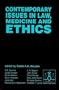Contemporary Issues in Law, Medicine and Ethics (Medico-Legal Series)