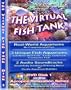The Virtual Fish Tank