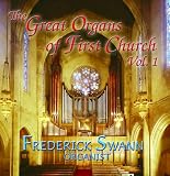 Great Organs of First Church, Vol. 1