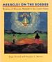 Miracles on the Border: Retablos of Mexican Migrants to the United States