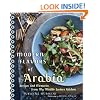 Modern Flavors of Arabia: Recipes and Memories from My Middle Eastern Kitchen