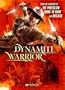 Dynamite Warrior