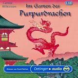 Im Garten des Purpurdrachen - Carole Wilkinson