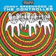 Jonny Greenwood Is..Controller [UK-Import]