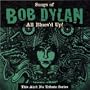 All Blues'd Up: Songs of Bob Dylan
