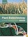 Plant Biotechnology: The Genetic Manipulation of Plants